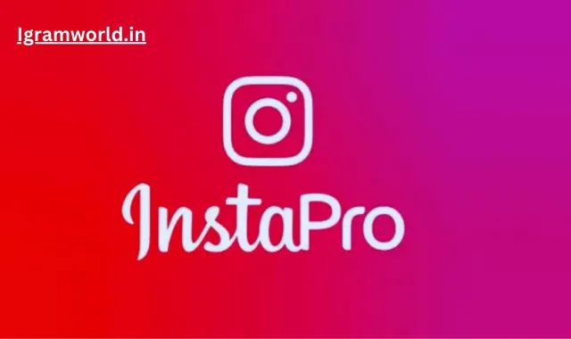 Insta Pro APK download
