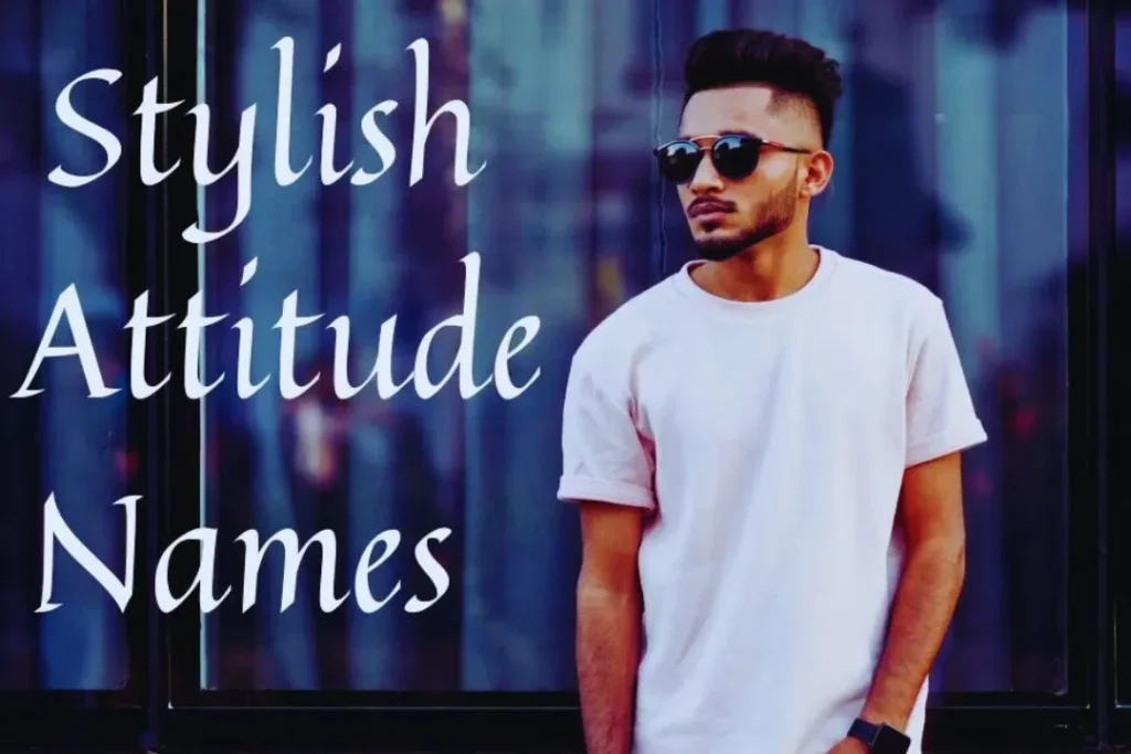 Stylish Attitude Names for Instagram for Boy