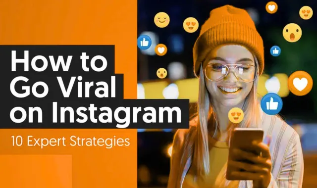 How to make Instagram posts go viral